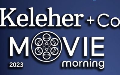 Keleher + Co. Movie Morning 2023