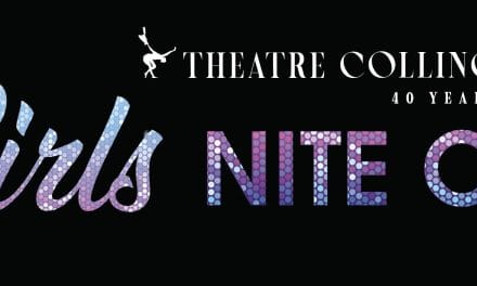 THEATRE COLLINGWOOD GIRLS NITE OUT MARCH 7 2024